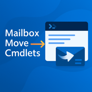 Mailbox Move CMDlets