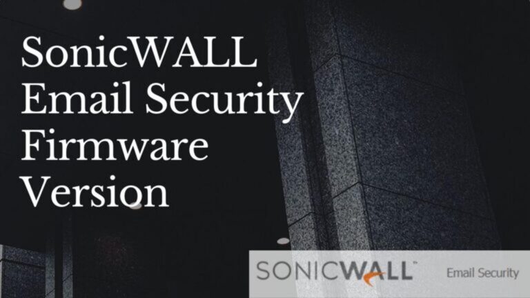 How_to_verify_SonicWALL_Email_security_current_Firmware_version